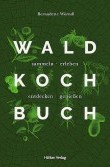 Das Wald-Kochbuch