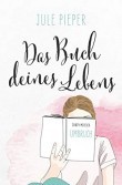 Buchtipp: Das Buch deines Lebens: Umbruch | Jule Pieper