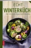 Buchtipp: Echt Winterküche | Michaela Baur