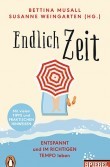 Buchtipp: Endlich Zeit: entspannt und im richtigen Tempo leben | Susanne Weingarten
