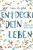 Buchtipp: Entdecke dein Leben: Eine Gebrauchsanweisung | Meera Lee Patel