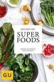 Buchtipp: Kochen mit Superfoods | Susanna Bingemer