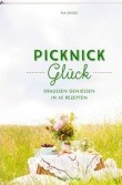 Buchtipp: Picknickglück: Draußen genießen in 45 Rezepten | Pia Deges