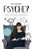 Buchtipp: Psyche? Hat doch jeder von Lena Kuhlmann