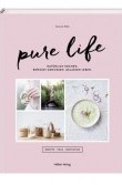 Buchtipp: Pure Life: Natürlich kochen | Simone Wille