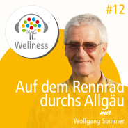 Rad-Sport nicht nur für Anfänger - ein Podcast mit Wolfgang Sommer