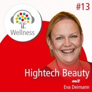 Wellness-Podcast mit Eva Deimann über apparative Kosmetik