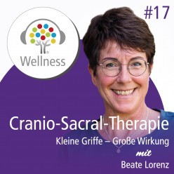 Physiotherapeutin Beate Lorenz im Gespräch über Cranio-Sacral-Therapie