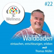 Ein Gespräch mit Thomas Müller über Waldbaden | Das Mühlbach in Bad Füssing