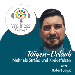 Urlaub auf Rügen: ein Wellnesspodcast mit Robert Jagst | Grandhotel Binz 