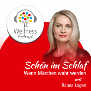 Schön im Schlaf - Expertin Rabea Logen erklärt im Wellnesspodcast wie das geht