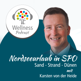Nordseeurlaub in Sankt-Peter-Ording SPO ein wellnesspodcast mit Karsten von der Heide