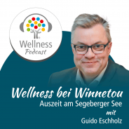 Wellness in Bad Segeberg: Ein Podcast mit Guido Eschholz | Vitalia Seehotel