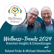 Podcast über die Wellness-Trends 2024