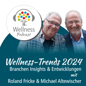 Podcast über die Wellness-Trends 2024