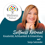 Selfness Frauen Wellness Retreat mit Achtsamkeit